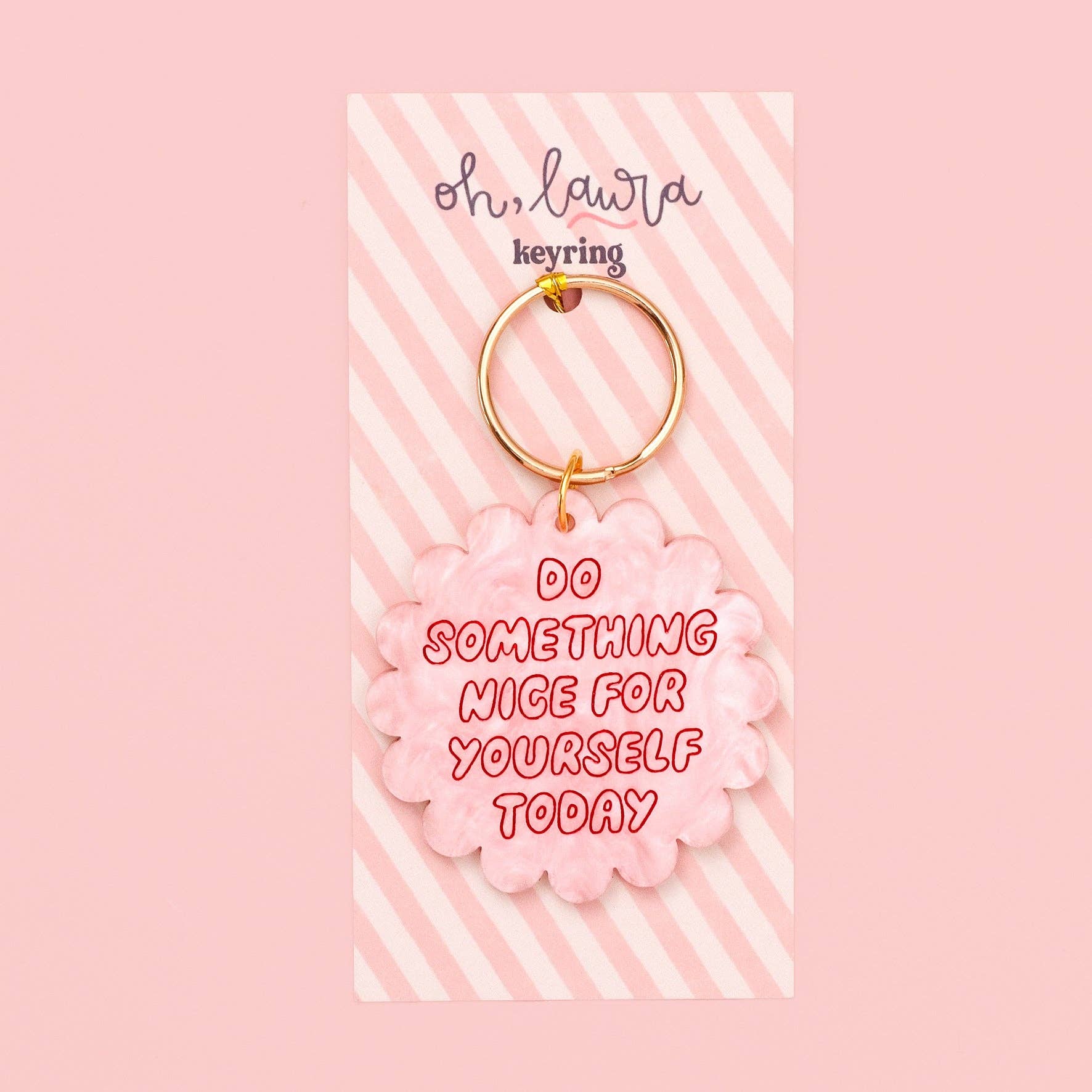 Acrylic keyring - do something nice for yourself today - Image 2