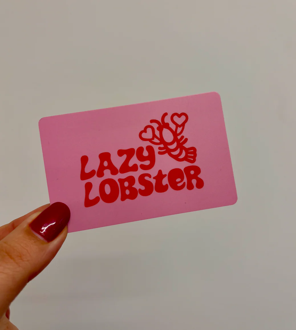 Lazy Lobster Gift Card