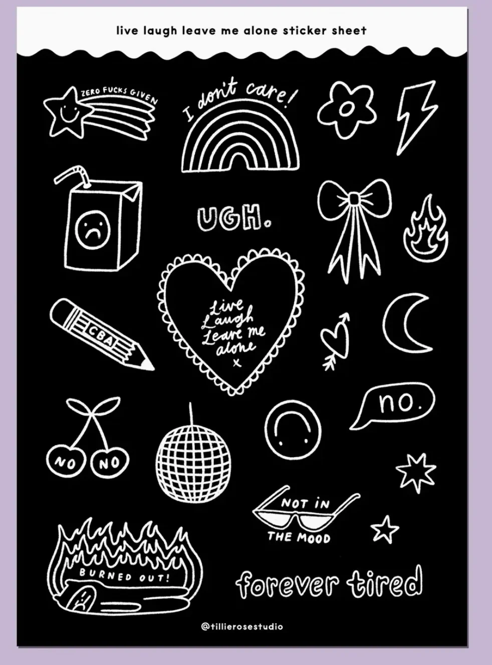 Live, Laugh, Leave Me Alone Sticker Sheet