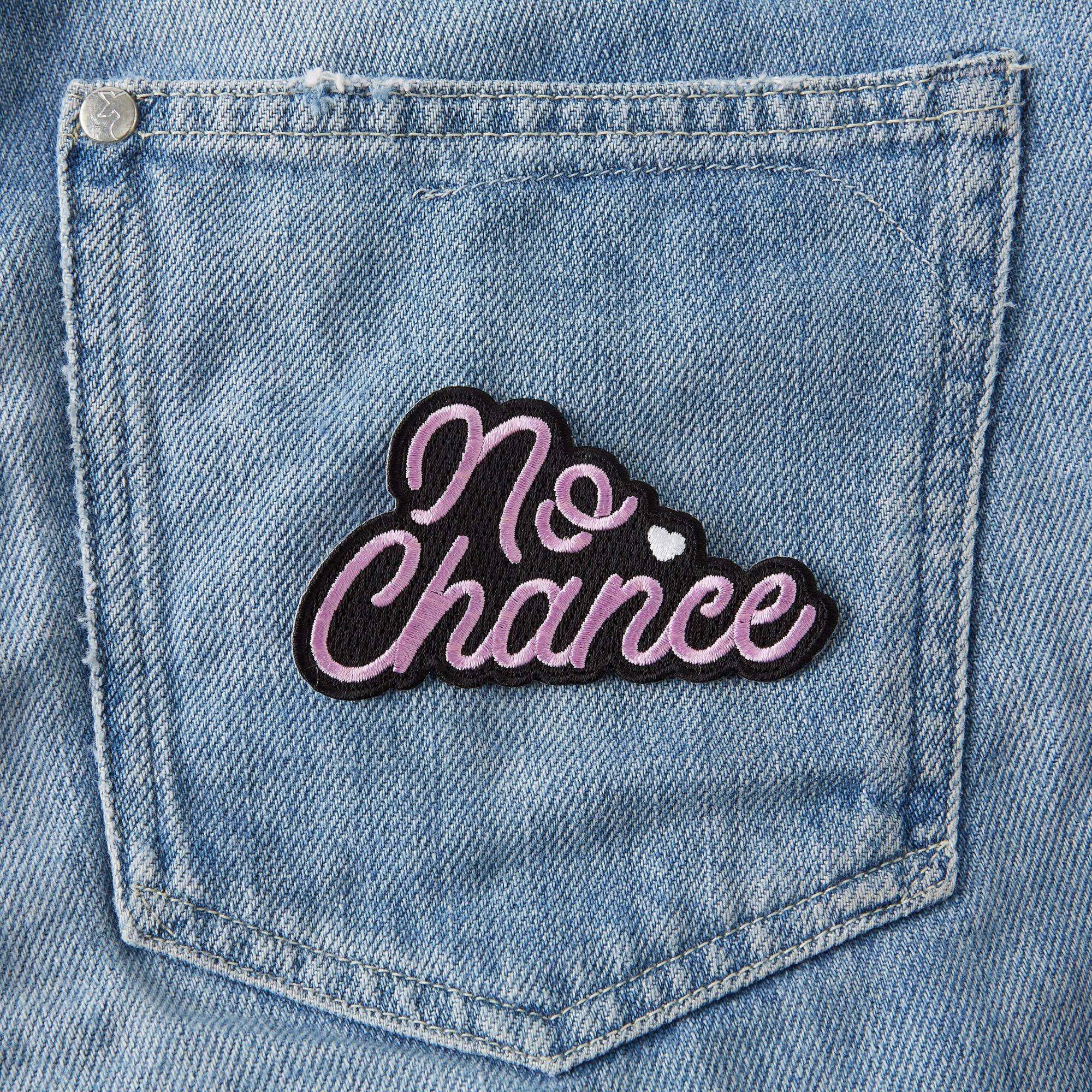 No Chance Embroidered Iron On Patch - Image 3