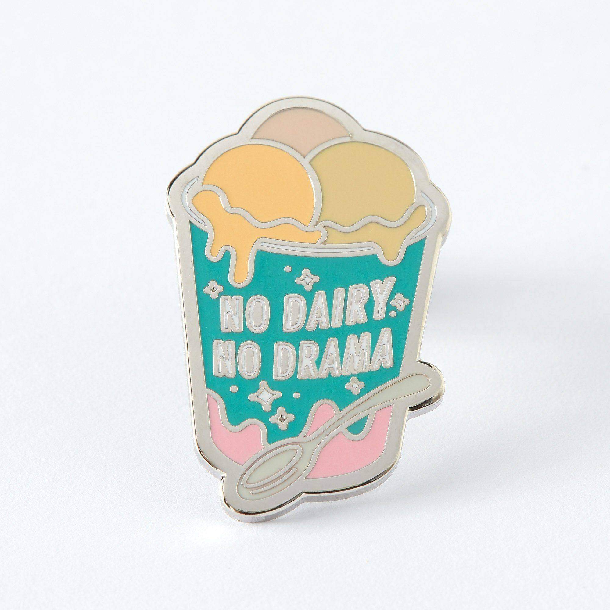 No Dairy No Drama Enamel Pin - Image 2