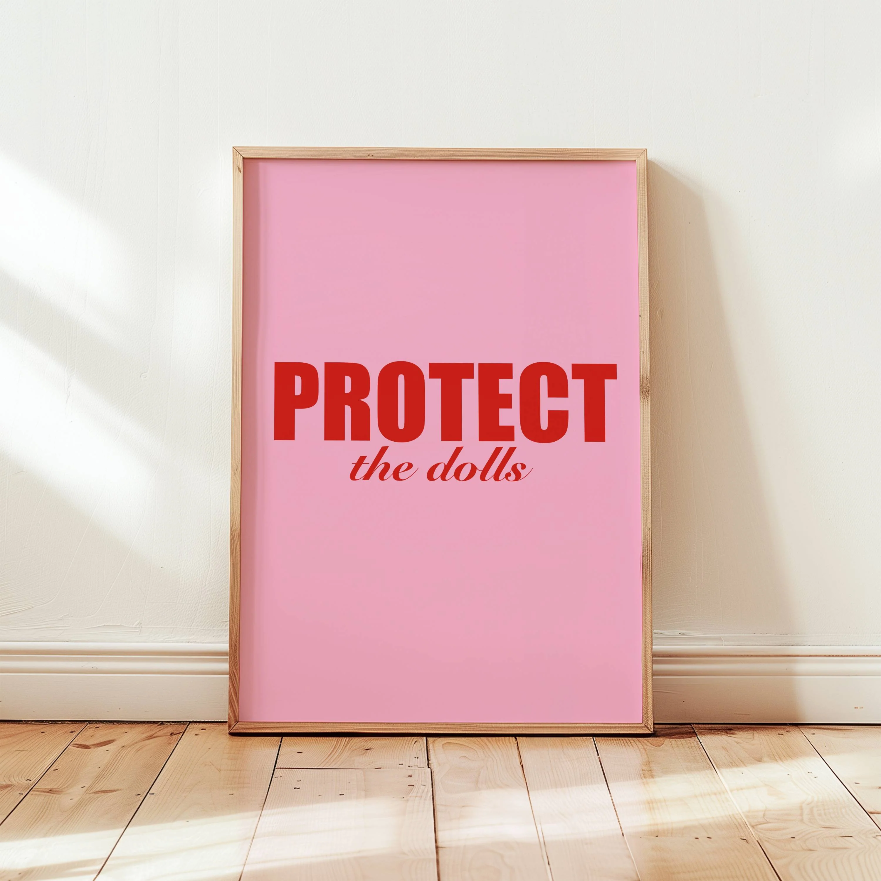 Protect The Dolls Art Print
