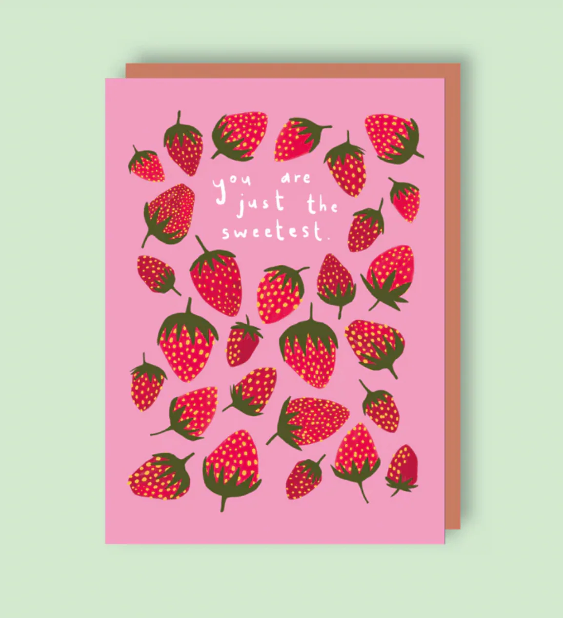 You are just the sweetest strawberries | A6 Greeting Card